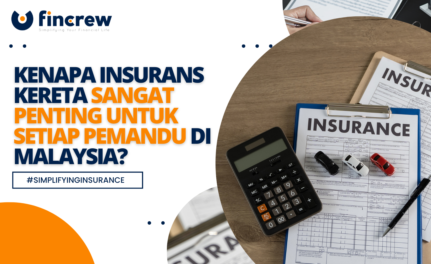 Kenapa Insurans Kereta Sangat Penting Untuk Setiap Pemandu Di Malaysia?