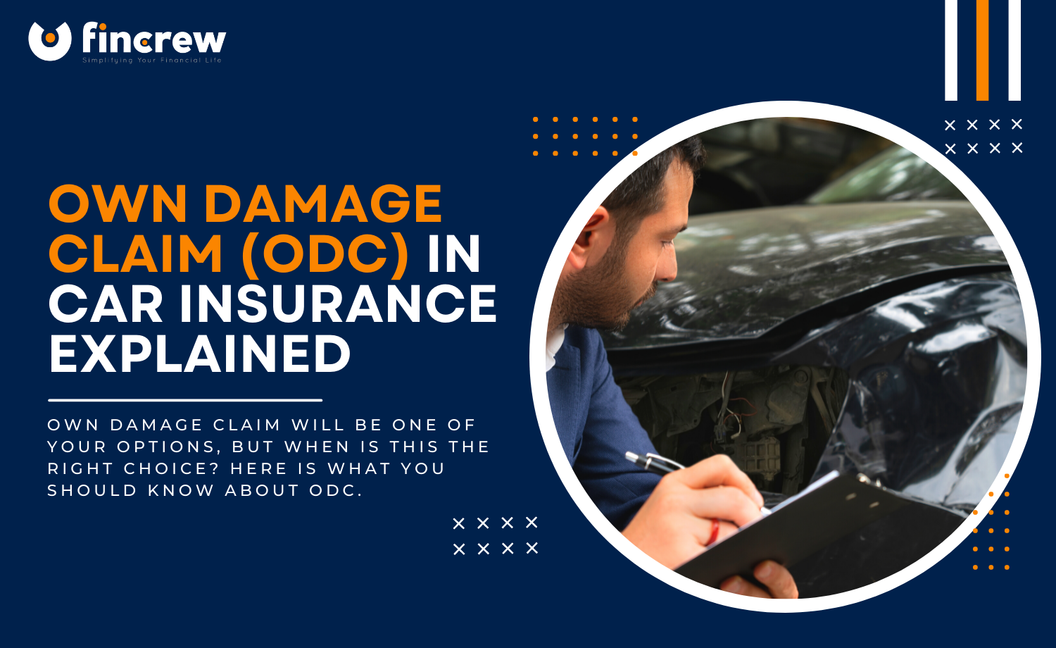 Own Damage Claim (ODC) In Car Insurance