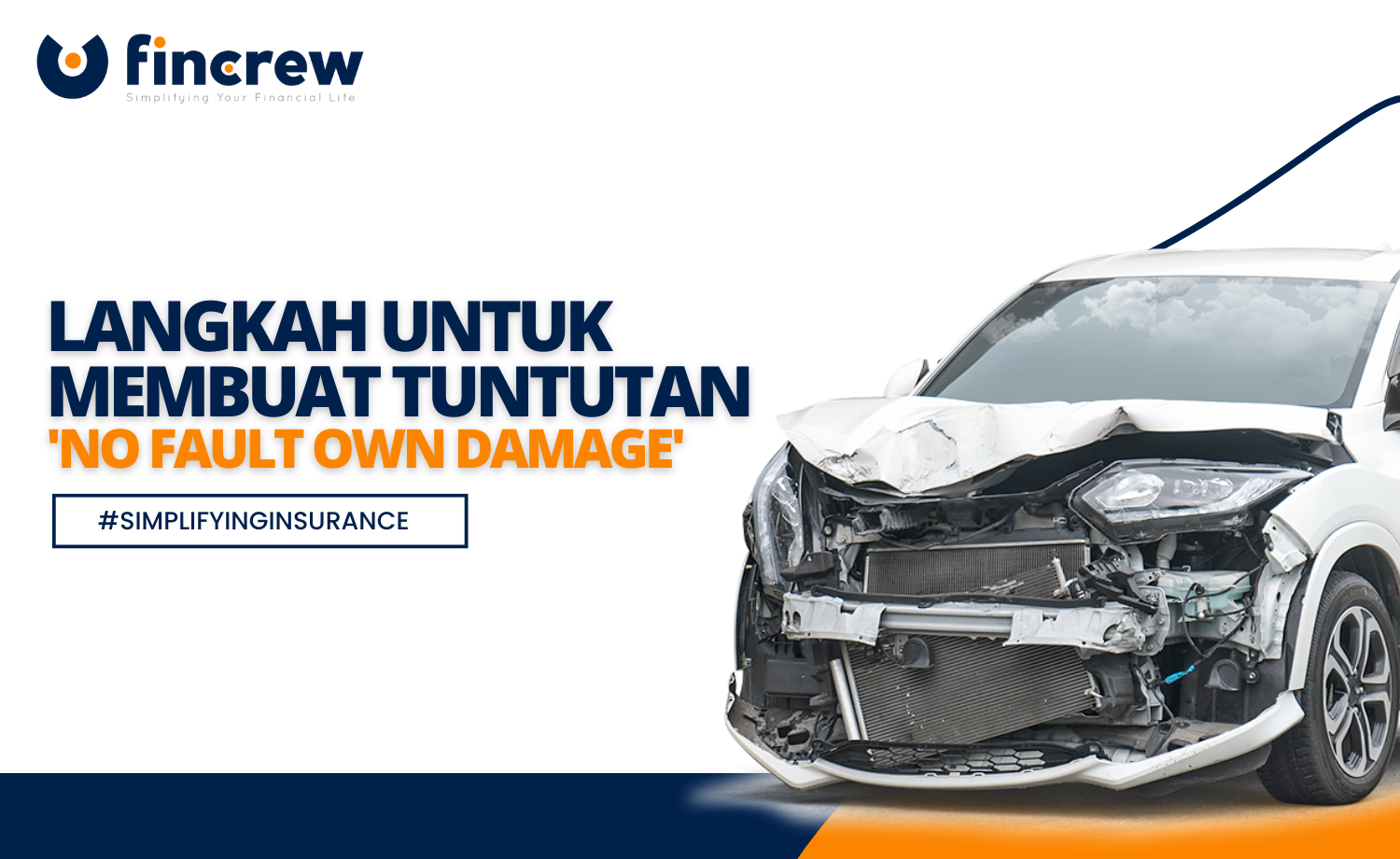 Membuat Tuntutan No Fault Own Damage