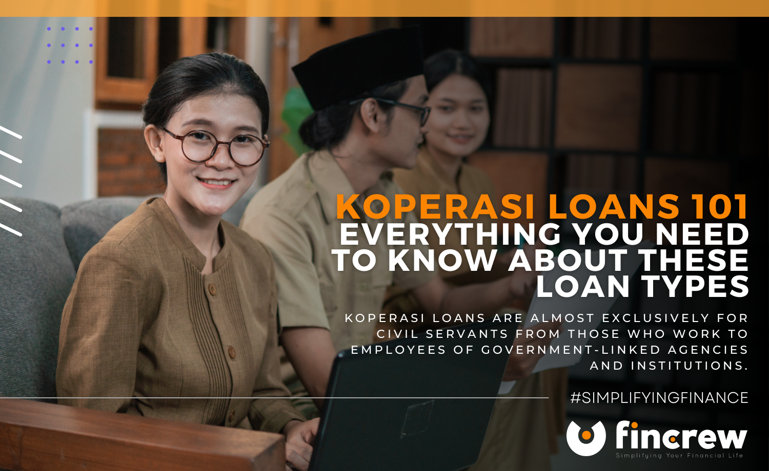 Koperasi Loans 101 – Everything You Need To Know About These Loan Types