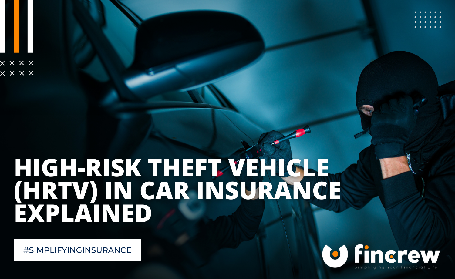 High-Risk Theft Vehicle (HRTV) In Car Insurance