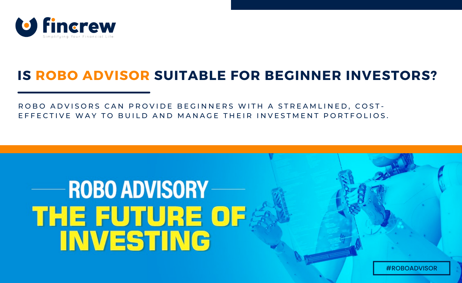 Is Robo Advisor Suitable For Beginner Investors?