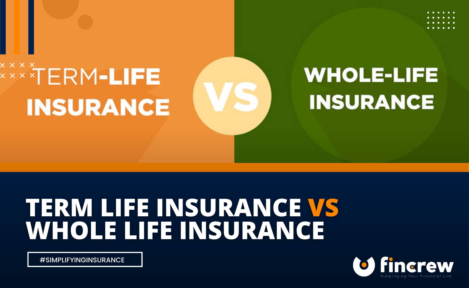 Term Life Insurance vs Whole Life Insurance